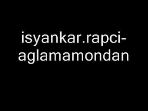 isyankar.rapci-aglamamondan