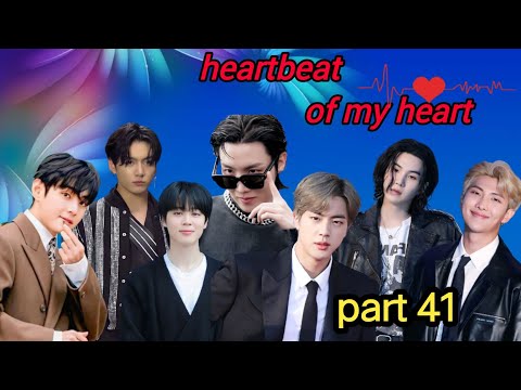 Heartbeat of my heart  part 41//taekook/yoonmin/namjin love story #bts#taekook#rainbowbtsot7