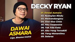 Download lagu Decky Ryan - DAWAI ASMARA - NYANYIAN RINDU - MEMANDANGMU || DANGDUT AKUSTIK KLASIK TERPOPULER 2026 mp3 Download lagu Decky Ryan - DAWAI ASMARA - NYANYIAN RINDU - MEMANDANGMU || DANGDUT AKUSTIK KLASIK TERPOPULER 2026 mp3