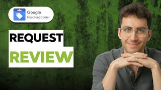 How to Request a Review in Google Merchant Center [2026 Full Guide]