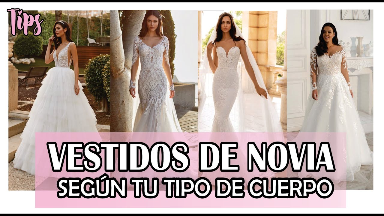 Vestidos de Novia según tu Tipo de Cuerpo