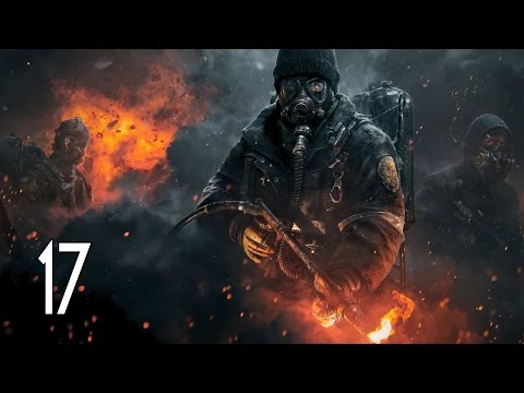 Tom Clancy's The Division - Walkthrough Part 17 Gameplay