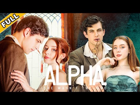 【FULL】💕Alpha meets destined lover and pursues his wife in various ways💕【Alpha, She Wasn't the One】