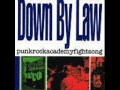 Down By Law - Drummin´Dave Hunter Up