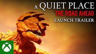 A Quiet Place: The Road Ahead - Launch Trailer Trailer