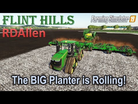 The BIG Planter is Rolling! | E38 Flint Hills | Farming Simulator 19