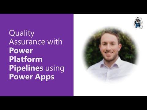 Exploring Power Platform Pipelines: Quality Assurance for Power Apps Exploring Power Platform Pipelines: Quality Assurance for Power Apps