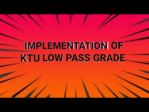 KTU: IMPLEMENTATION OF LOW PASS GRADE
