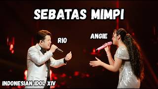 Download lagu SEBATAS MIMPI - RIO x ANGIE (Lirik) | Spekta 11 INDONESIAN IDOL XIV 2026 | '4 SO' mp3