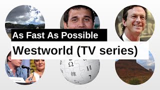 Westworld (TV series) As Fast As Possible