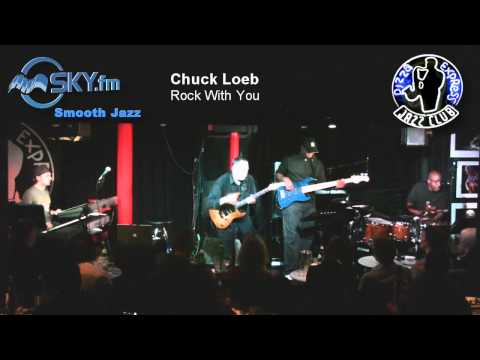 Chuck Loeb - Rock With You