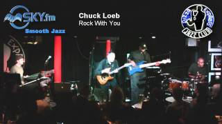 Chuck Loeb - Rock With You