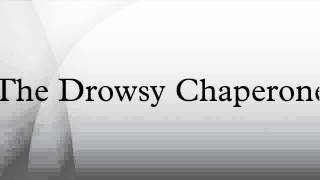 The Drowsy Chaperone