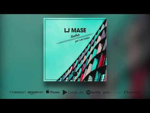 LJ MASE - Brother (ft. Luke Coulson) [DANCE]