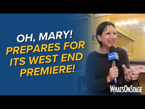 Oh, Mary! | Mason Alexander Park and the West End cast in rehearsals