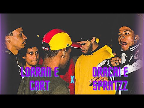 LORRAN E CART X SPRATZZ E DRACAI | SEGUNDA FASE | 191ª Batalha da Chico | Sacoma