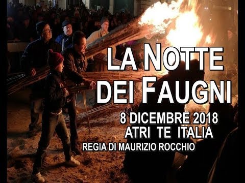 LA NOTTE DEI FAUGNI 8 DICEMBRE 2018 ATRI TE ITALIA DI MAURIZIO E PIERO ROCCHIO E GIUSEPPINA CORRADI