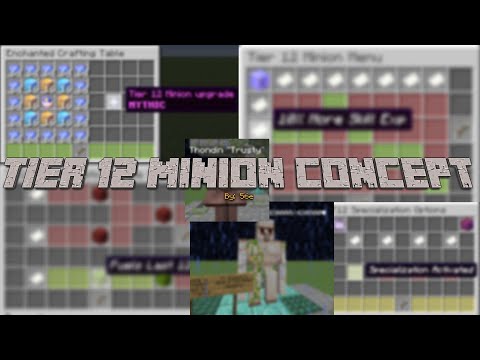 Tier 12 Minion Concept in Hypixel Skyblock