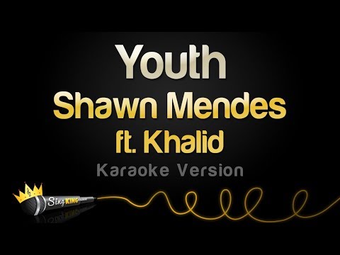 Shawn Mendes ft. Khalid - Youth (Karaoke Version)