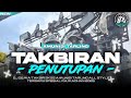 DJ GEMA TAKBIR MIDDLE CETHUSS X PENUTUPAN YANG KALIAN CARI VIRAL TIK TOK 2K25 BK 29 PROJECT
