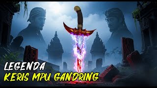 Download lagu LEGENDA KERIS MPU GANDRING | PUSAKA KUTUKAN TUJUH TURUNAN YANG MENGGUNCANG KERAJAAN SINGASARI mp3