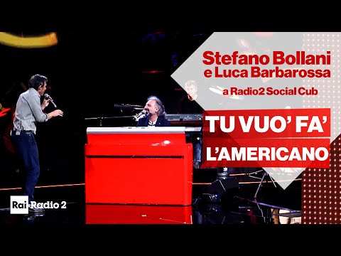 Stefano Bollani e Luca Barbarossa dal vivo - "Tu vuo' fa' l'americano"