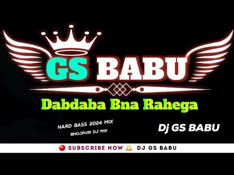 Dabdaba Bna Rahega / Instagram Viral Song / New Competition remix Dj Gs Babu