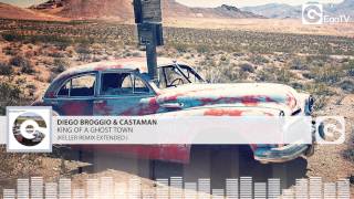 DIEGO BROGGIO & CASTAMAN - King Of A Ghost Town (Keller Remix Extended)