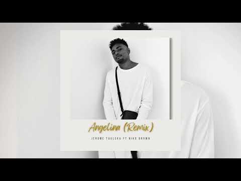 Jerome Tauleka ft Niko Brown - Angelina ( Remix )