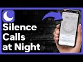 How To Silence Phone Calls At Night