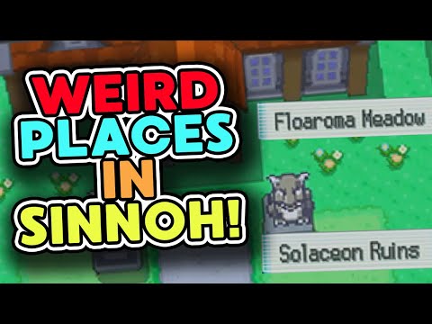 WEIRD Places In Sinnoh! (Pokemon Diamond and Pearl)