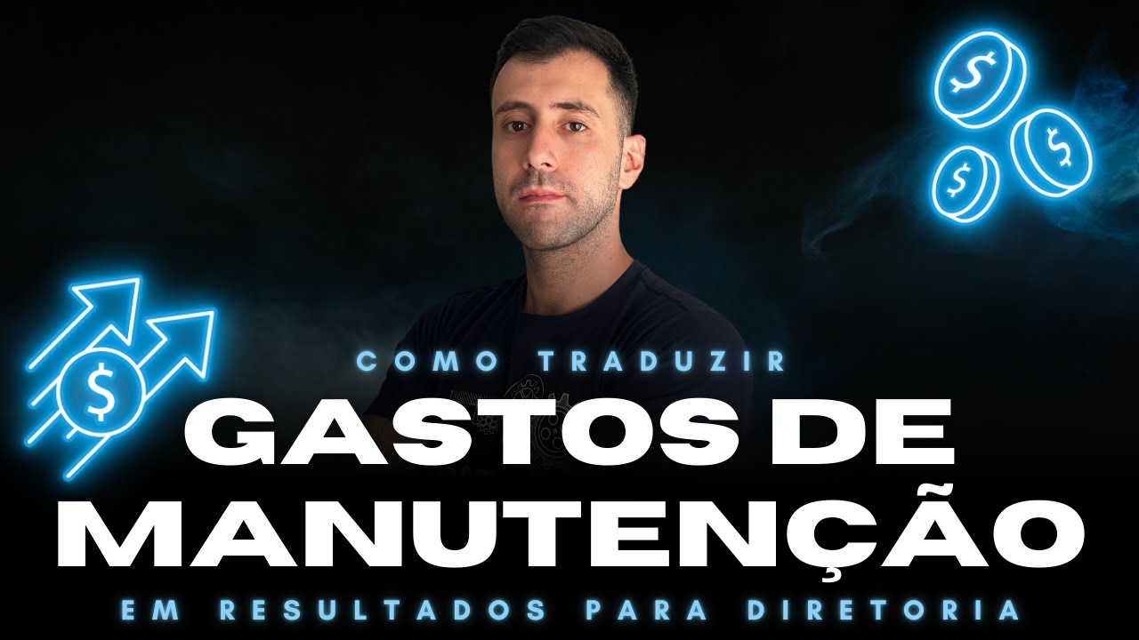 Como apresentar as Finanças na Gestão da Manutenção