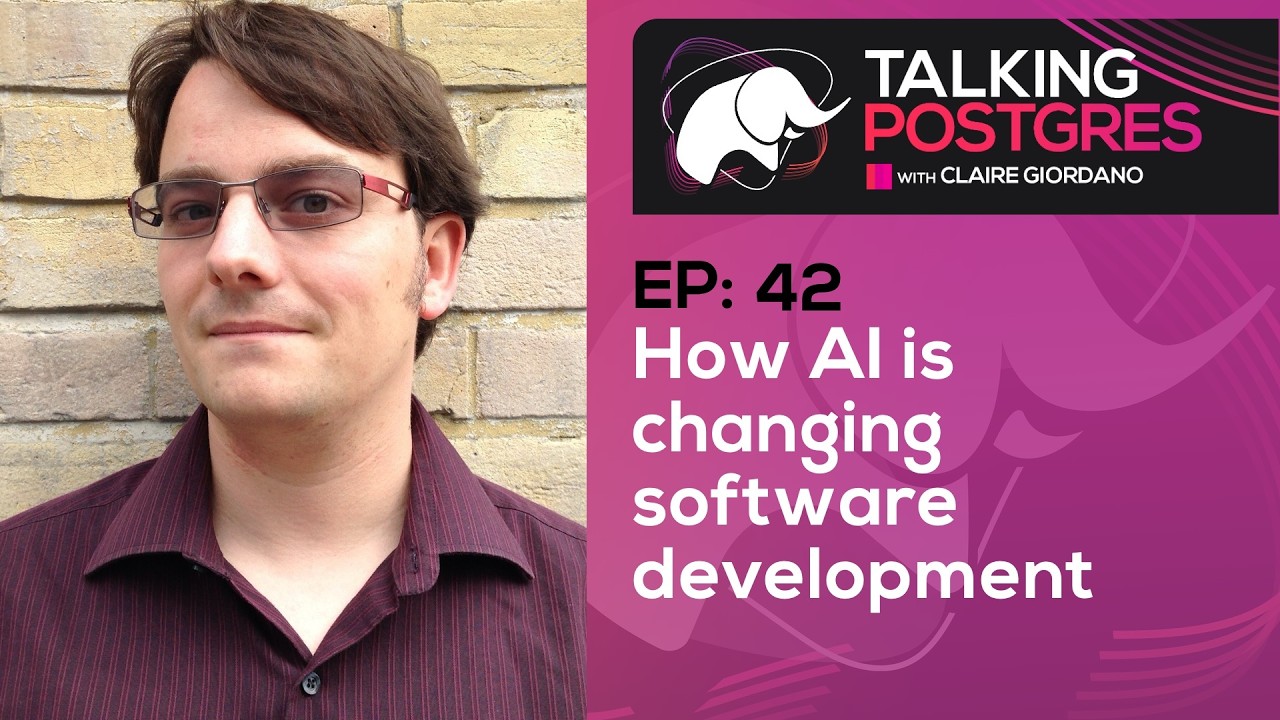 How AI is changing software development with Simon Willison | Talking Postgres Ep42