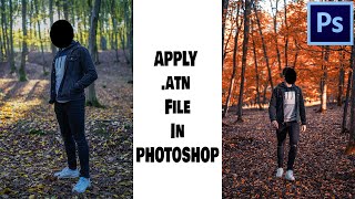 How to load and apply action (.atn file) Photoshop 2021