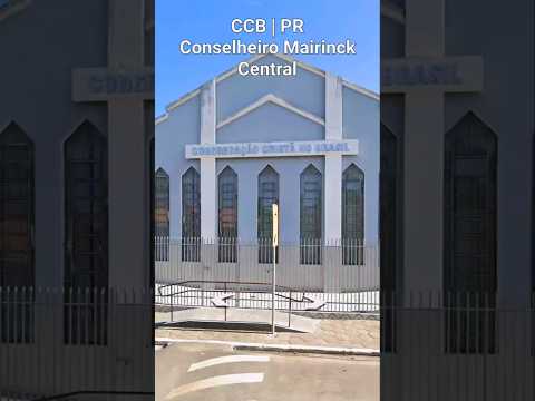 CCB Conselheiro Mairinck PR | Central #igreja#evangelho#templo#irmandadeccb#ccbhinos#music#louvor