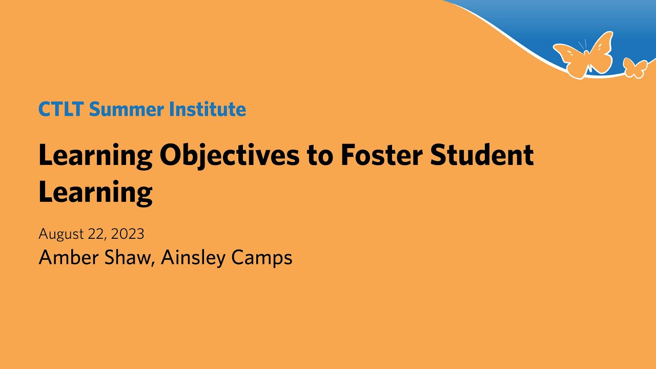 Learning Objectives to Foster Student Learning
