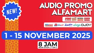 Download lagu AUDIO PROMO ALFAMART 1 - 15 NOVEMBER 2025 - NON STOP 8 JAM mp3