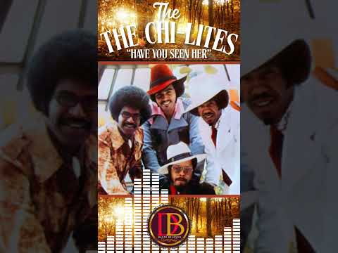 Thumbnail for The Biography Of "Have You seen her" By The Chi Lites by Eugene Record