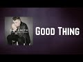 Sam Smith - Good Thing (Lyrics)