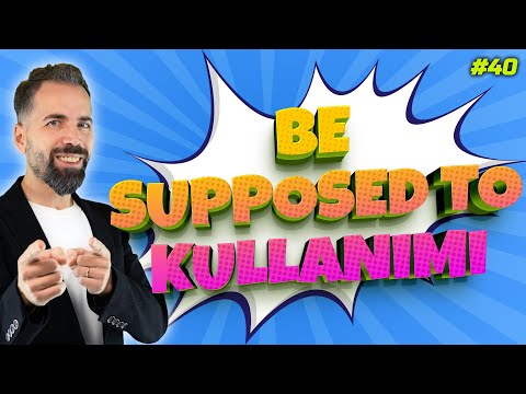 Be supposed to Konu Anlatımı #40