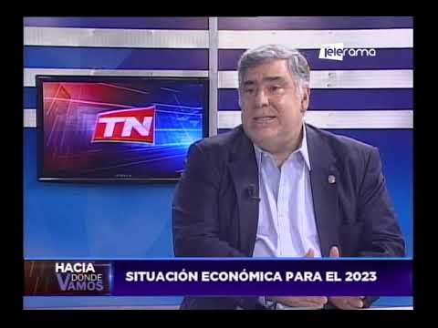 Hacia Dónde Vamos: Situación económica para el 2023
