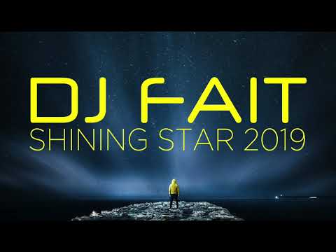 DJ Fait - Shining Star 2019