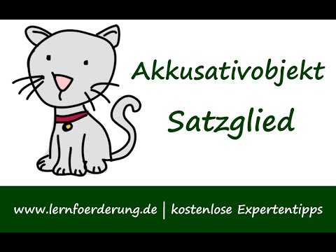 Akkusativ Objekt | Satzglied Akkusativobjekt