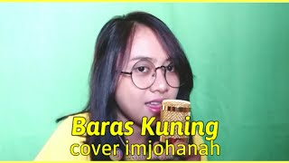 Download lagu BARAS KUNING LAGU BANJAR COVER BY IMJOHANAH mp3