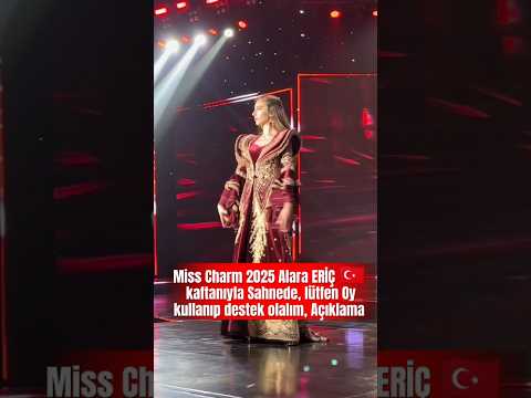 Miss Charm Alara ERİÇ Kaftanıyla Sahnede #shorts #alaraeriç #misscharm #missuniverse