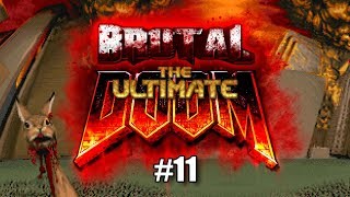 Let's Play Ultimate Doom with Brutal Doom - episode #11