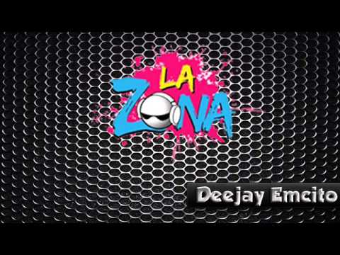 Deejay Emcito - Mix Radio La Zona