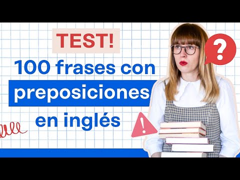 100 frases con preposiciones en inglés 🤯 IN/ON/AT/BY/FOR/OF