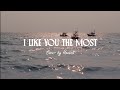 Ponchet - I Like You The Most Feat.VARINZ | Hannah Cover
