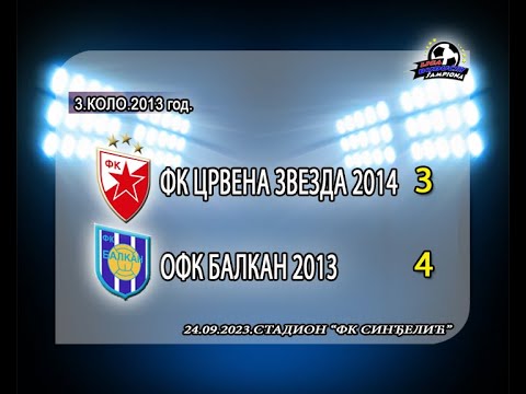 OFK Balkan 2013 - FK Crvena zvezda 2014 (LBŠ Stadion Sinđelić 3.kolo)